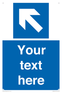 Custom Mandatory directional sign, blue arrow up and left